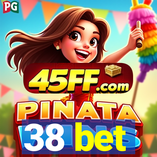 38 bet